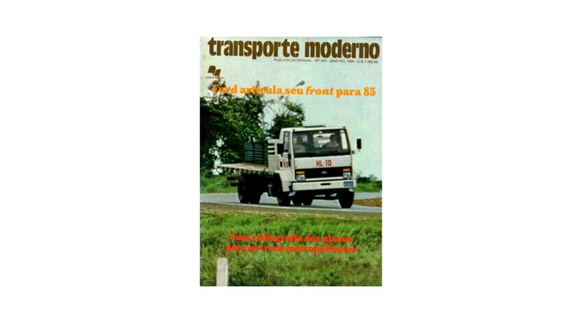 Em sua edição nº 240, de janeiro de 1984, a reportagem de capa da revista Transporte Moderno, mostrava os planos da Ford para o desenvolvimento do caminhão Ford Cargo, um projeto que prometia transformar o setor de transportes no Brasil.